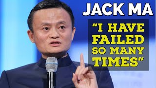 Jack Ma Motivational Video - Harvard and KFC rejected me
