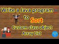 How to sort Custom class object Array List using Comparator | Pradeep Nailwal