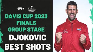 Novak Djokovic Best Shots | 2023 Davis Cup Finals Group Stage