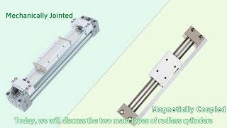 Stop Guessing: Mechanical vs. Magnetic Rodless Cylinders