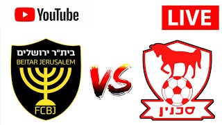 Beitar Jerusalem vs Sakhnin | Israel Ligat Al 2023 | Live Football Match today
