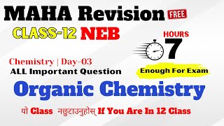 🔴Organic Chemistry Class-12 NEB 2080/81 Batch | One-Shot U-ThinkCrazy | MAHA Revision😱 ALL VVVII