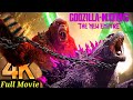 Godzilla x kong the new empire full movie  || New hollywood movies 2024 || WahNum Hollywood Movies