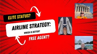 Airline Elite Status vs  Being a Free Agent  Which is the Better Strategy?