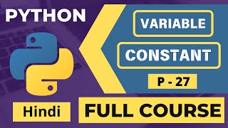 27. 🚀 Python Constant Variable | Python Tutorial For Beginners In Hindi 2025
