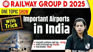 Railway Group D GK GS 2025 | Airports In India | Important Airports of India | GK GS By Krati Mam