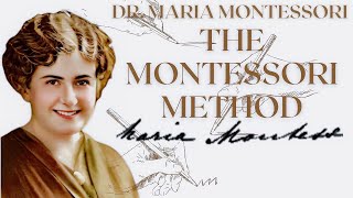THE Montessori Method audiobook by Dr. Maria Montessori (Anne E. George Translation)