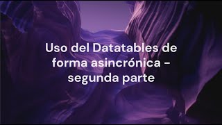 Uso del Datatables