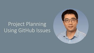 [Episode 13] Project Planning Using GitHub Issues