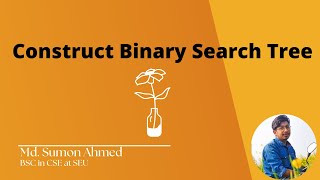 1.0 : Binary Search Tree | Data Structures and Algorithms Bangla Tutorial.