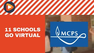 11 MCPS Schools Return to Virtual Learning