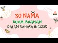 Mengenal Nama buah-buahan dalam Bahasa Inggris dan pengucapannya | Fruits in English #fruit #English