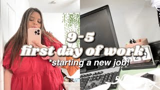 9-5 work day in my life vlog | first day of my new 9-5 job!!