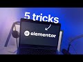 5 Elementor Tricks That Save Hours Every Week