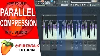 How To Set Up And Use Parallel Compression In FL Studio (Parallel processing)