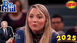 Dr Phil Show 2025 | New Episode Today | dr phil new season|dr phil full episodes 2025 new this week