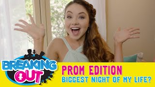 Biggest Night of my Life? - Ep. 1 - BREAKING OUT: PROM EDITION
