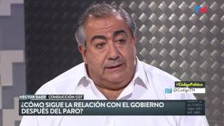 Código Político (06/04/2017) Héctor Daer: \