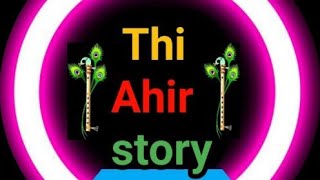 Ahir story live on. ❤️ welcome to Ahir story live