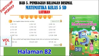 Matematika kelas 5 SD volume 1 bab 5 halaman 82 kurikulum merdeka | latihan