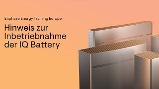 Germany - Hinweis zur Inbetriebnahme der IQ Battery