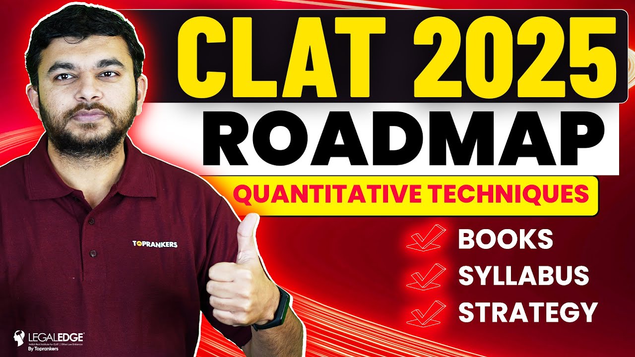 CLAT 2025 Quantitative Techniques Strategy - Complete Preparation ...