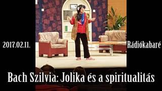 Bach Szilvia: Jolika és a spiritualitás