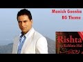 Yeh Rishta Kya Kehlata Hai - Manish Goenka BG Theme HQ