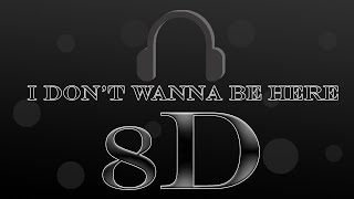 Flavia - I Don't Wanna Be Here (8D Music)