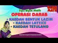 Tips Bijakmath Mathrix : Operasi Darab (Kaedah Bentuk Lazim, Kaedah Lattice, Kaedah Tetulang)