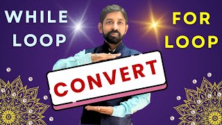 Convert from while loop to for loop in java | While to for conversion mechanism