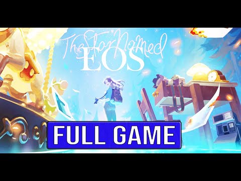 THE STAR NAMED EOS – Gameplay Walkthrough – No Commentary, 4K (#StarNamedEos – Full Game)