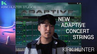 New ADAPTIVE CONCERT STRINGS by Kirk Hunter | Demo and Impressions