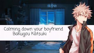 Calming down your boyfriend Bakugou Katsuki (MHA) (AMSR) ~reverse comfort~