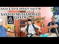 GAZA & BUYA ARRAZY MEMBAHAS SAYYID MUHAMMAD QASIM (seri 2)- MIMPI MUHAMMAD QASIM - GAZAtv