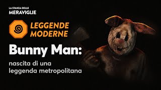 BUNNY MAN: nascita di una leggenda metropolitana