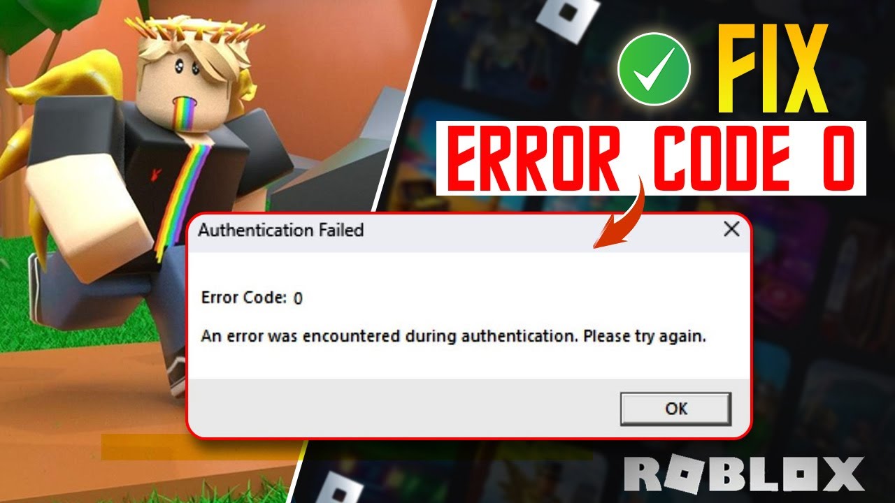 How To Fix Roblox Error Code 0 Authentication Failed On Windows Fix How To Fix Roblox Error Code 0 Authentication Failed On Windows Fix
