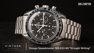 Vintage Omega Speedmaster 145.022-69 "Straight Writing" - Vintage of the Week Ep 23 | Bob's Watches