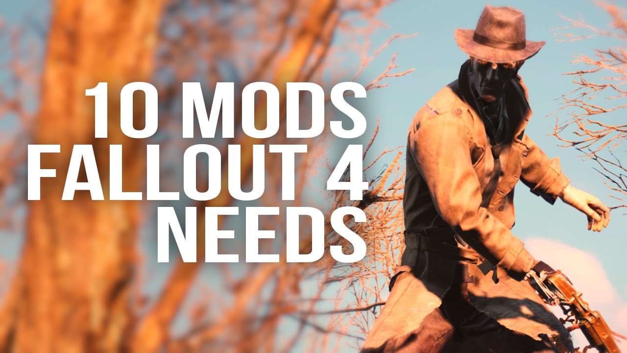 Top 10 Mods Fallout 4 Needs - YouTube