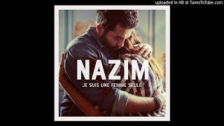 TÉLÉCHARGER NAZIM JE SUIS UNE FEMME SEULE
