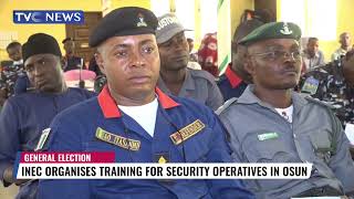 INEC Organises Training For Security Operatives In Osun State