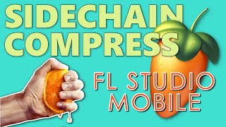 Sidechain Compression in FL Studio Mobile: Effects Mastery - Pro Techniques for Music Production 🎚️🎶