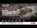 [LANGSUNG] #AgendaAWANI | Banjir: Persediaan Tempuh Gelombang Kedua | 3 Dis 2024