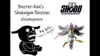 Shokugan Review [Digimon 2 - HolyAngemon (MagnaAngemon]