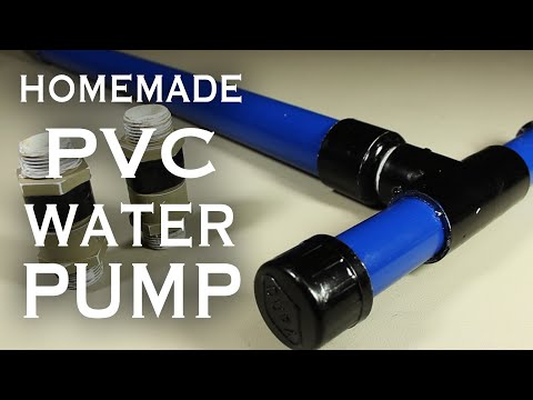 How To Make A PVC Pump! How To Make A PVC Pump!