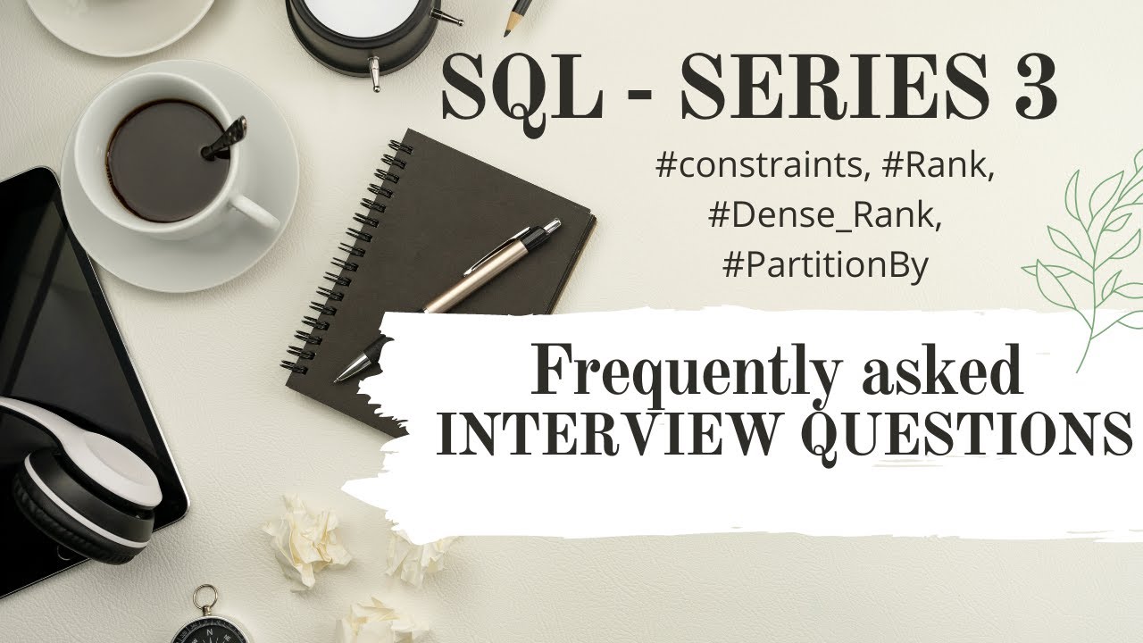 Top 5 Most Frequently Asked Sql Interview Questions Part 3 Youtube