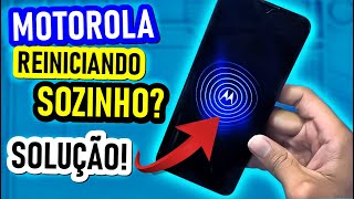 MOTOROLA Reiniciando SOZINHO? | Como resolver muito simples!