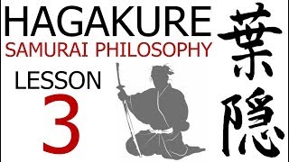 HAGAKURE | Samurai Do Not Think Of Victory Or Defeat - Yamamoto Tsunetomo