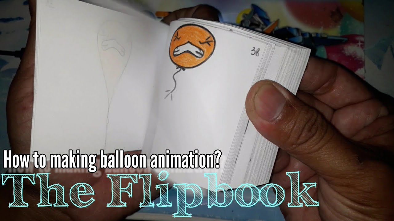 How To Make A Flipbook Balloon Animation Youtube