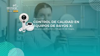 Control de calidad en Rayos X | Art-Técnica | Webinar | Fluke Biomedical